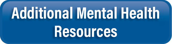 Additional Mental Health Resources